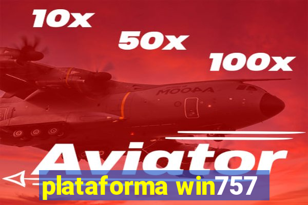 plataforma win757